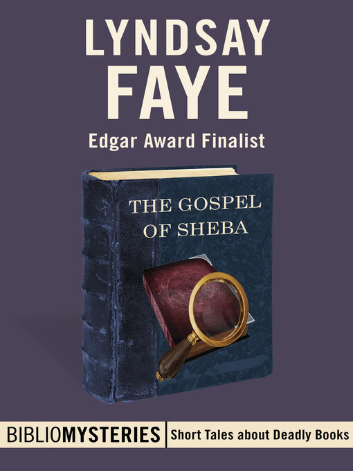 Title details for The Gospel of Sheba by Lyndsay Faye - Available